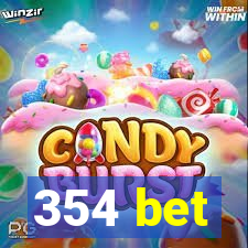 354 bet